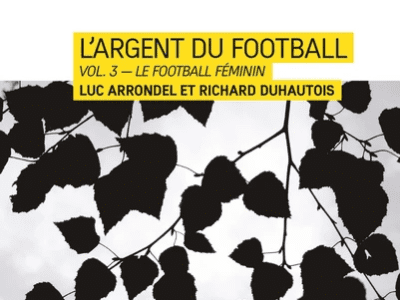 Couverture L'Argent du football - Vol. 3 : Les Femmes