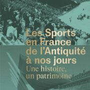Les sports en France, de l'Antiquité à nos jours